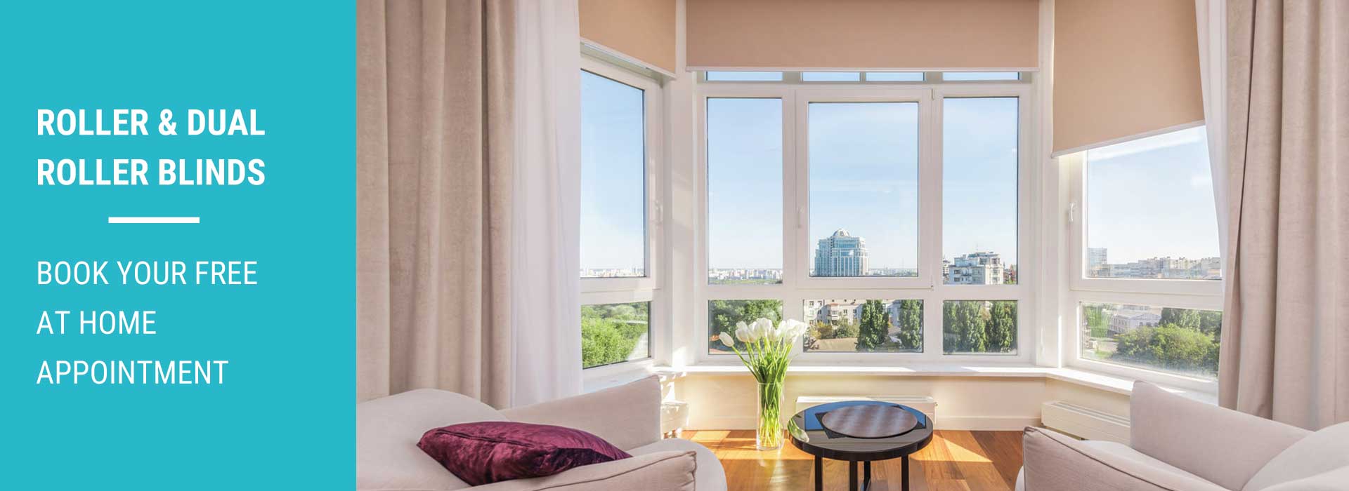 Roller and Dual Roller Blinds — book your free at home appointment